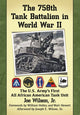 Book cover of: 758th Tank Battalion in World War II. By: Wilson, Joe