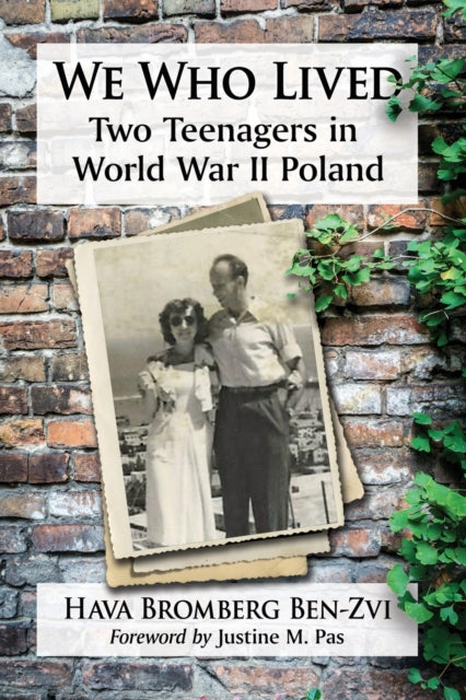 Book cover of: We Who Lived. By: Hava Bromberg Ben-Zvi