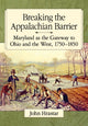 Book cover of: Breaking the Appalachian Barrier. By: John Hrastar