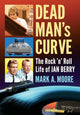 Book cover of: Dead Man's Curve. By: Mark A. Moore