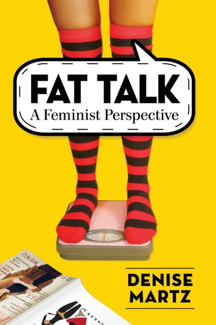 Book cover of: Fat Talk. By: Denise Martz
