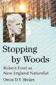 Book cover of: Stopping by Woods. By: Owen D. V. Sholes