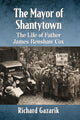 Book cover of: Mayor of Shantytown. By: Richard Gazarik
