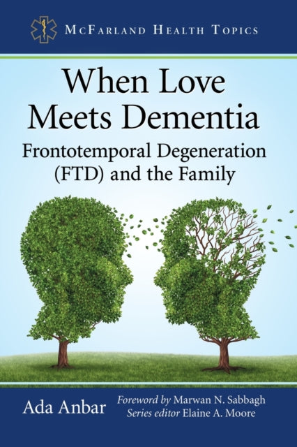 Book cover of: When Love Meets Dementia. By: Ada Anbar