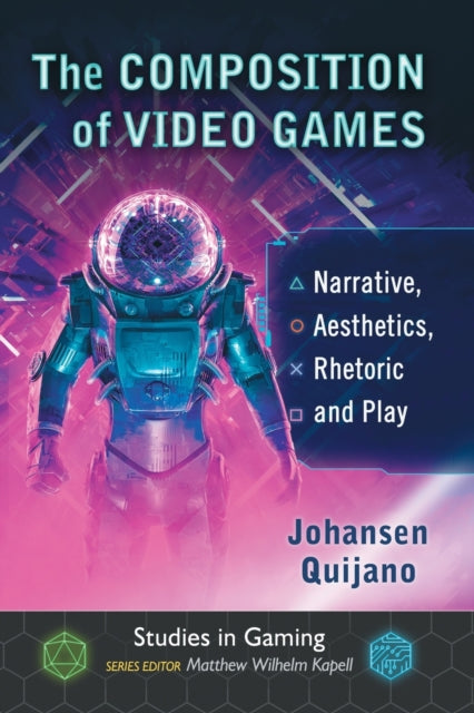 Book cover of: Composition of Video Games. By: Johansen Quijano