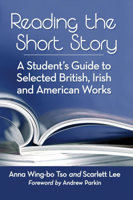 Book cover of: Reading the Short Story. By: Anna Wing-bo Tso