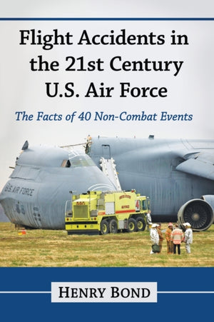 Flight Accidents in the 21st Century U.S. Air Force