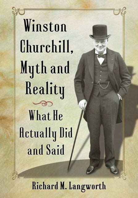 Book cover of: Winston Churchill, Myth and Reality. By: Richard M. Langworth