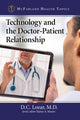 Book cover of: Technology and the Doctor-Patient Relationship. By: D. C Lozar