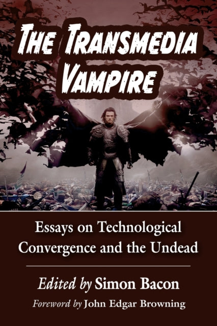 Book cover of: Transmedia Vampire. By: Simon Bacon