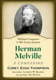 Book cover of: Herman Melville. By: Corey Evan Thompson