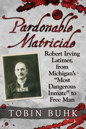 Pardonable Matricide