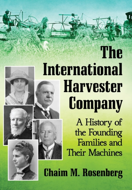 Book cover of: International Harvester Company. By: Chaim M. Rosenberg