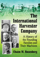 Book cover of: International Harvester Company. By: Chaim M. Rosenberg