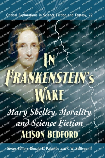 Book cover of: In Frankenstein's Wake. By: Alison Bedford