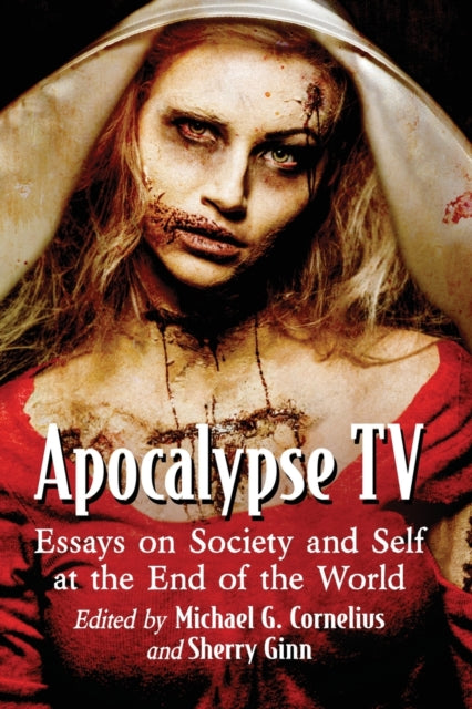 Book cover of: Apocalypse TV. By: Michael G. Cornelius