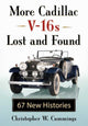 Book cover of: More Cadillac V-16s Lost and Found. By: Christopher W. Cummings