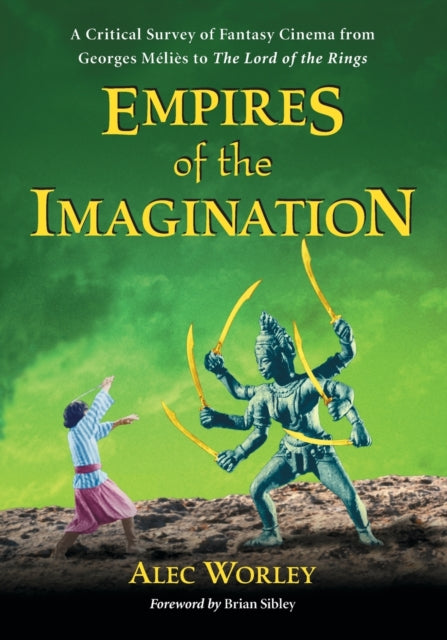 Book cover of: Empires of the Imagination. By: Alec Worley