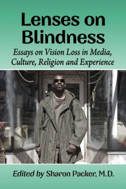Book cover of: Lenses on Blindness. By: Sharon Packer