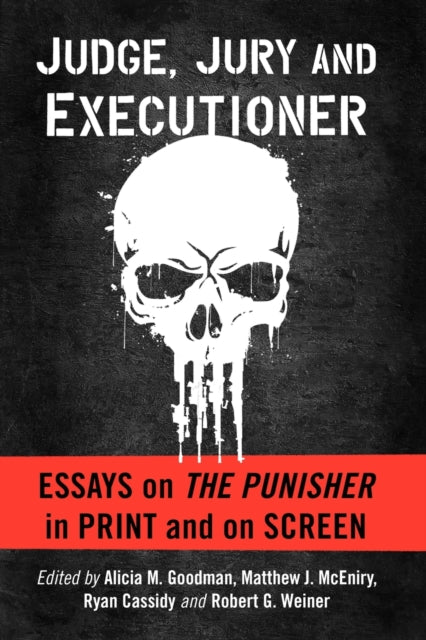 Book cover of: Judge, Jury and Executioner. By: Alicia M. Goodman