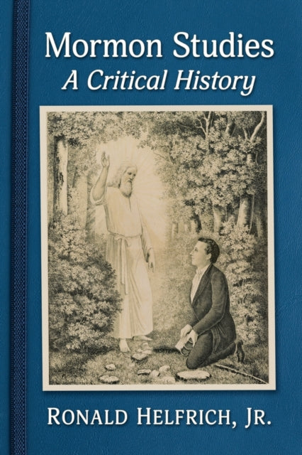 Book cover of: Mormon Studies. By: Ronald Helfrich