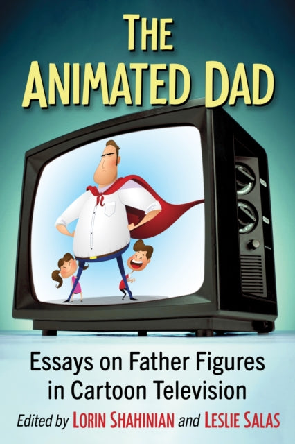 Book cover of: Animated Dad. By: Lorin Shahinian