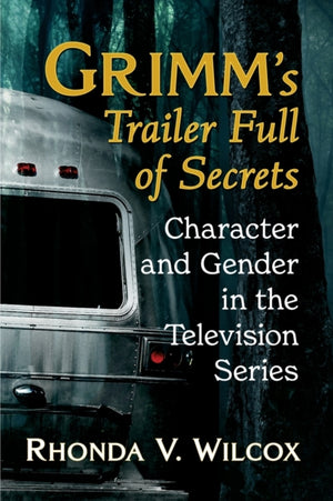 Grimm's Trailer Full of Secrets