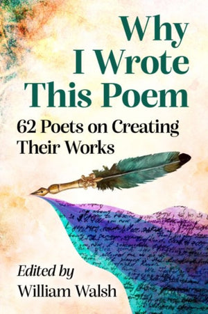 Why I Wrote This Poem