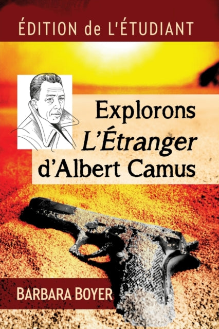 Book cover of: Explorons L'Etranger d'Albert Camus. By: Barbara Boyer