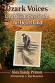 Book cover of: Ozark Voices. By: Alex Sandy Primm