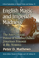 Book cover of: English Magic and Imperial Madness. By: Peter D. Mathews