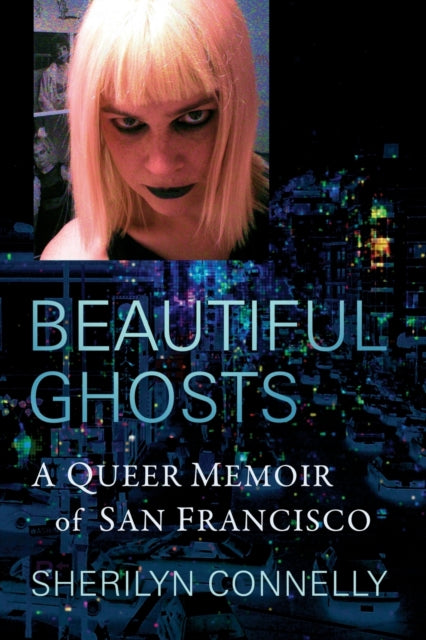 Book cover of: Beautiful Ghosts. By: Sherilyn Connelly