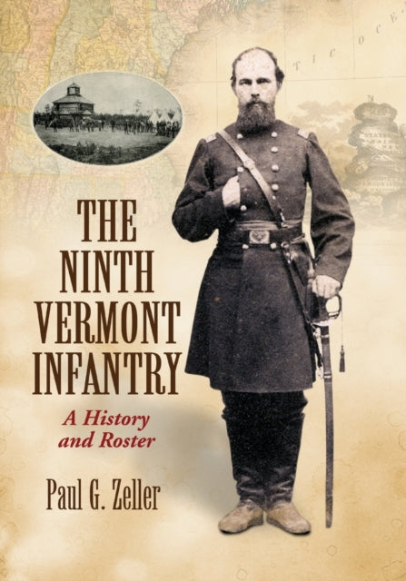 Book cover of: Ninth Vermont Infantry. By: Paul G. Zeller