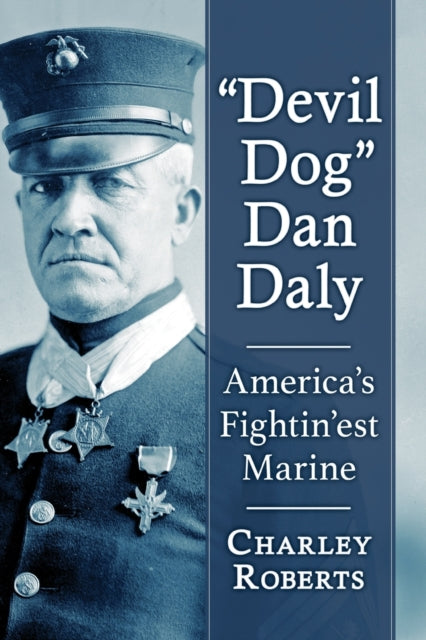 "Devil Dog" Dan Daly