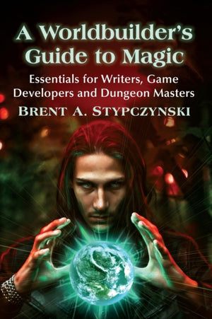 A Worldbuilder's Guide to Magic