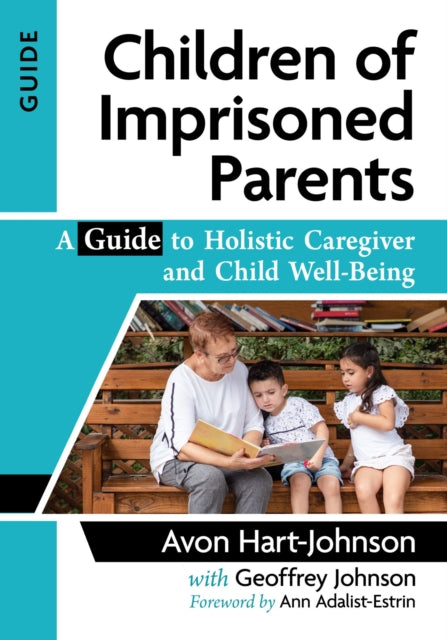 Book cover of: Children of Imprisoned Parents. By: Avon Hart-Johnson