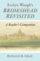 Book cover of: Evelyn Waugh's Brideshead Revisited. By: Ronald R. Gray