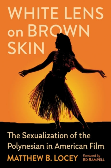 Book cover of: White Lens on Brown Skin. By: Matthew B. Locey