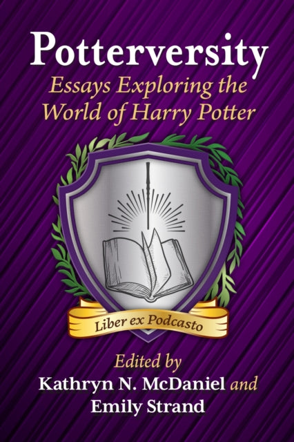 Book cover of: Potterversity. By: Kathryn N. McDaniel