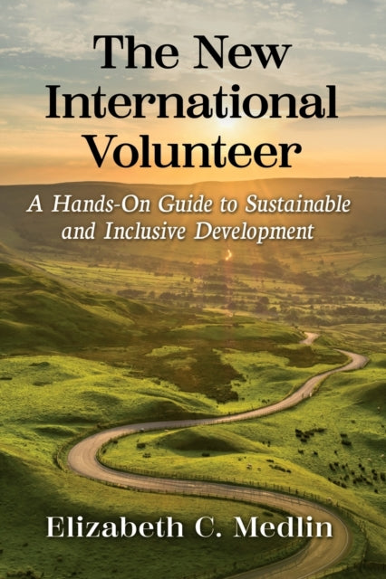 Book cover of: New International Volunteer. By: Elizabeth C. Medlin
