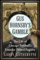 Book cover of: Gus Hornsby's Gamble. By: Larry LaTourette