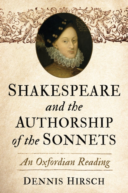 Book cover of: Shakespeare and the Authorship of the Sonnets