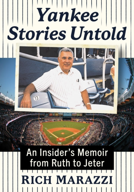 Book cover of: Yankee Stories Untold. By: Rich Marazzi