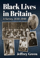 Book cover of: Black Lives in Britain. By: Jeffrey Green