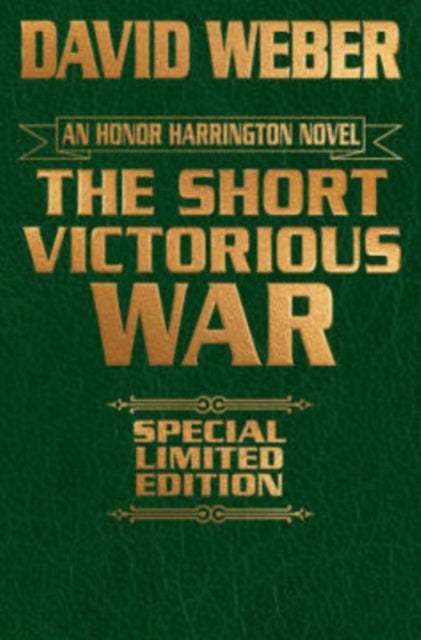 Book cover of: Short Victorious War (Leather Bound Edition). By: David Weber