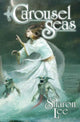 Book cover of: Carousel Seas. By: Sharon Lee