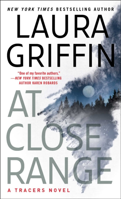 Book cover of: At Close Range. By: Laura Griffin