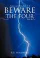 Book cover of: BEWARE THE FOUR, Book 2