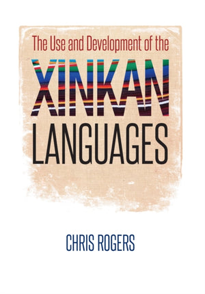 Use and Development of the Xinkan Languages
