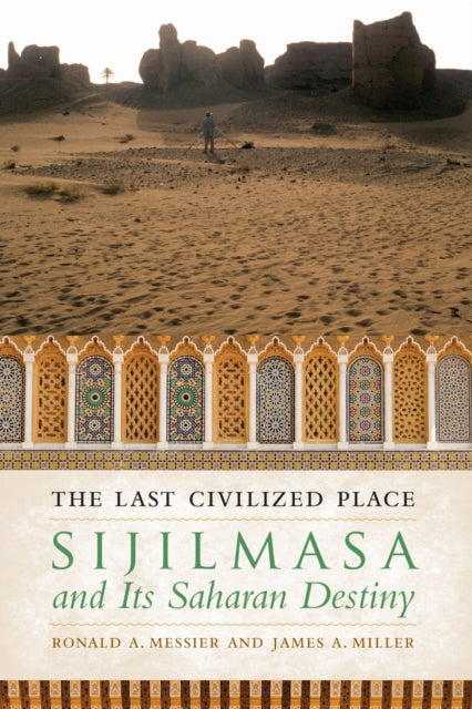 Book cover of: Last Civilized Place. By: Ronald A. Messier